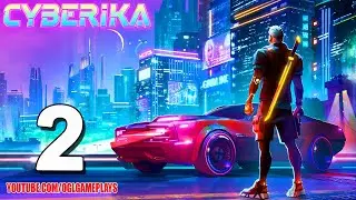 Cyberika: Action Cyberpunk RPG Gameplay Part 2 (Android APK)