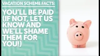 Vacation scheme facts: you'll be paid