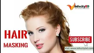 How to Hair Masking in Adobe Photoshop cs6