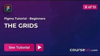 FREE FIGMA TUTORIAL - Lesson 08 - THE GRIDS