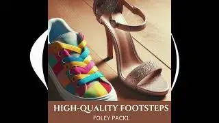 High-Quality Footsteps Foley Pack1