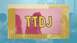 TEASER Eps 1 BIKIN MAKIN PUSING !! TTDJ (Tebak Tebak dan Jawab)