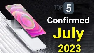 Top 5 UpComing Mobiles Confirmed July 2023