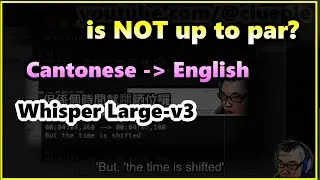 Translating Cantonese To English With Faster-Whisper | Whisper Large-v3 Model