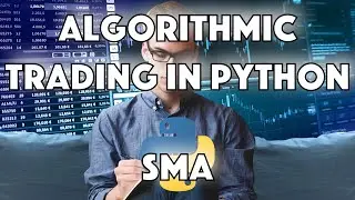 Algorithmic Trading in Python - Simple Moving Averages & Optimization [Follow Up vid]