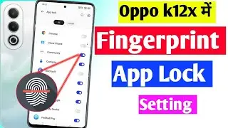 oppo k12x 5g app lock fingerprint setting | oppo k12x me app me fingerprint lock kaise lagaye