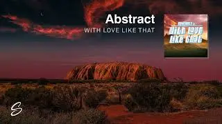 Abstract - With Love Like That