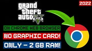 How to play GTA 5 on Chrome browser ! With NO GRAPHIC CARD ||  2 GB RAM || LOW END PC || HINDI