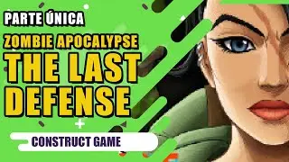 Zombie Apocalypse - The Last Defense |CONSTRUCT 2 GAME|