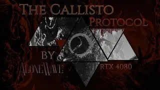 The Callisto Protocol [#2] на новых патчах с RTX4080