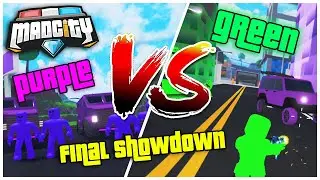 Mad City: THE FINAL SHOWDOWN
