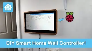 DIY Smart Home Control Panel With Raspberry Pi