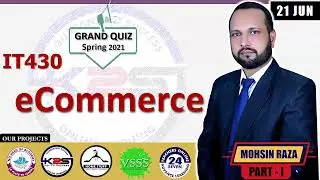 IT430 Grand Quiz Spring 2021 | IT430 Solved Grand Quiz | IT430 Grand Quiz 2021 Solved MCQs