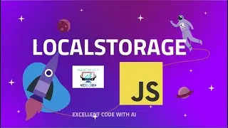 What is Local storage in Java Script || EXCELLENT CODE WITH AJ