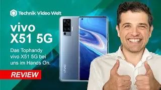 Vivo X51 5G 📱 Review, Test + Meinung