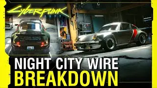 Cyberpunk 2077 - EVERYTHING From Night City Wire! Vehicles, Styles, and More!