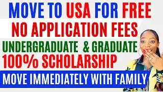 NO APPLICATION FEES IN USA: MULTIPLE SCHOLARSHIPS || RELOCATE FOR FREE... WITH FAMILY