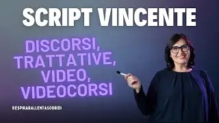 L'importanza dello script per un discorso, una trattativa o un video di successo.