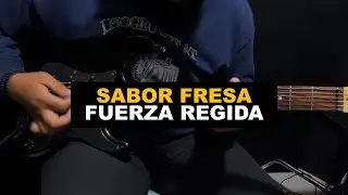 Sabor fresa (Acordes) - Fuerza Regida