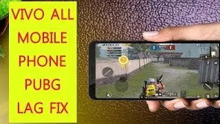 Vivo all mobile phone Pubg lag fix