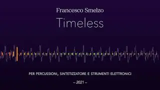 Timeless – Francesco Smelzo