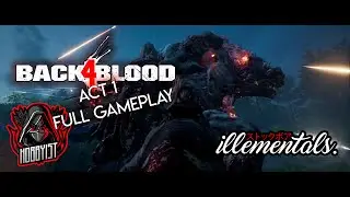 Back 4 Blood Act 1 Full Gameplay with illementals [Filipino-Tagalog] [21:9]