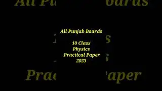 10 Class Physics practical paper 2023