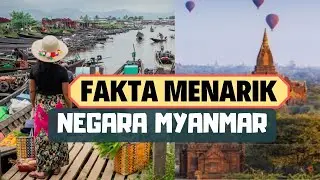 DIJULUKI NEGERI SERIBU PAGODA?! BERIKUT INI FAKTA UNIK NEGARA MYANMAR