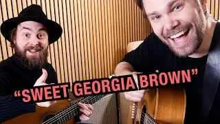 STEEL strings meets NYLON strings! - Sweet Georgia Brown
