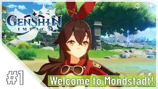 Genshin Impact CBT2 iOS/Android Gameplay Episode 1: Welcome to Mondstadt! (Old)