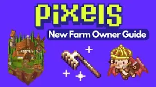 How to Manage your Farm as a New Land Owner in Pixels Online!! Farm Owner Guide