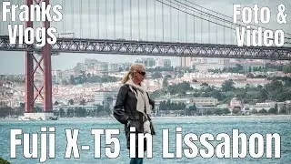Fujifilm X-T5 Lisbon 🇵🇹 Vlog & Photowalk