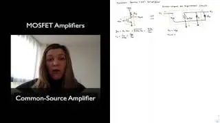 MOSFET Amplifiers: Common Source