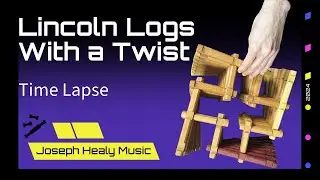 Lincoln Logs with a Twist: Time Lapse