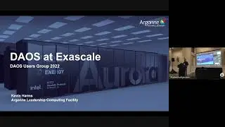 DUG'22: DAOS at Exascale - Kevin Harms, Performance Engineering Team Lead, ALCF