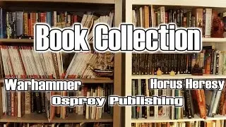 Our Book Collection: Warhammer, Horus Heresy, Osprey Publishing