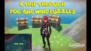 A Trip Through Fog and Wind Walkthrough | World Quests Puzzles | Genshin Impact