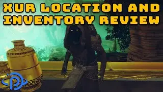 Where is Xur? August 19th-22nd | Destiny 2 Exotic Vendor Location & Inventory!