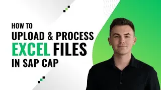 Upload and Process Excel Files in SAP CAP using Fiori Elements [2026]