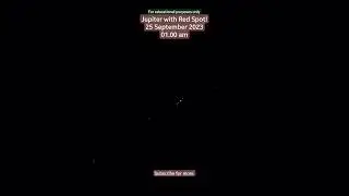 Jupiter with Red Spot! 25 September 2023, 01.00 am #youtubeshorts #shorts #jupiter #solarsystem
