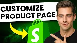 How to Customize Product Page in Shopify (Beginner Friendly)