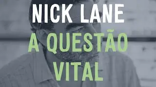 Nick Lane: A Questão Vital - Parte 2