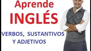 What are Verbs, Nouns, and Adjectives in English?
