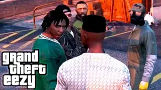 Trust NO ONE in the Streets | GRAND THEFT EEZY #3
