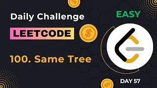 ✅Day 57 | LeetCode 100. Same Tree #dailychallenge #leetcode #solution #problemsolving #problem