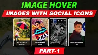 How to Create Image Hover Effect with Social Icons Using Css Properties  Part-2