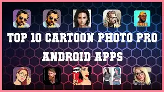 Top 10 Cartoon Photo PRO Android App | Review