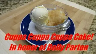 Cuppa Cuppa Cake, my culinary tribute to Dolly Parton