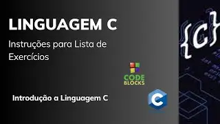 Introdução a Linguagem C - Aula 08 -Lista de Exercícios