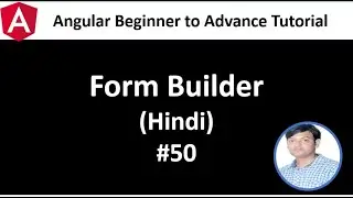 Angular Tutorial for Beginners 50: FormBuilder in Hindi